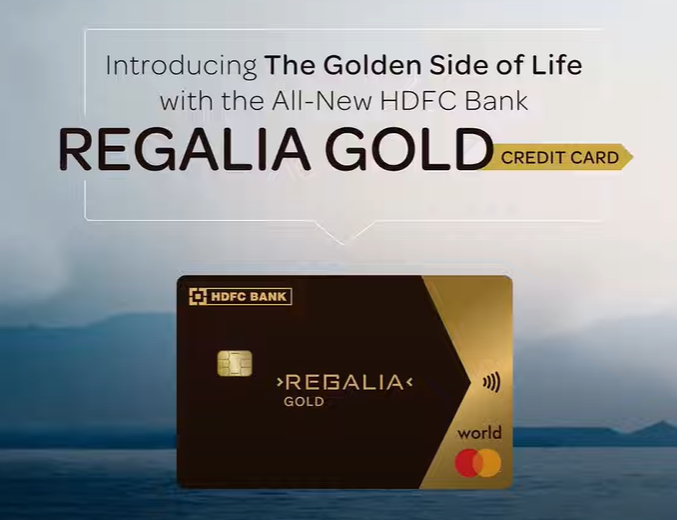 HDFC Regalia Gold Credit Card - Benefits and How to Apply in 2025